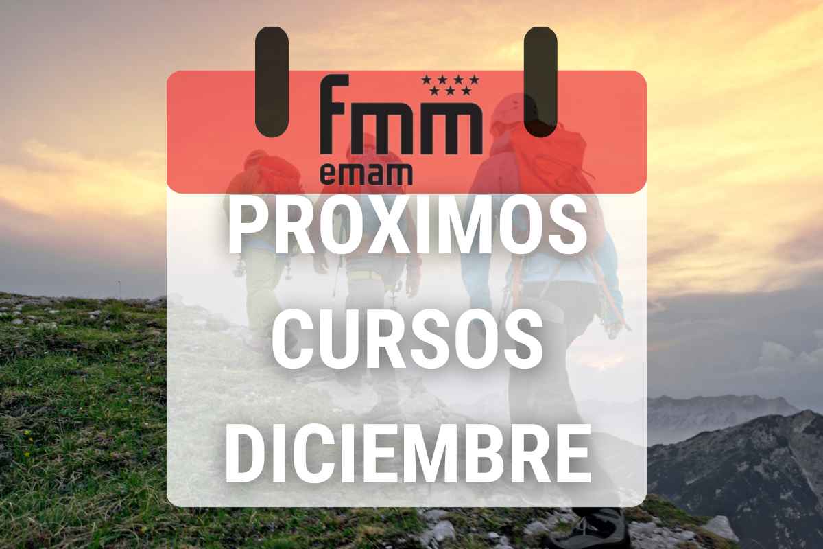 CURSOS EMAM_11zon cursos de diciembre de la escuela madrileña de alta montaña